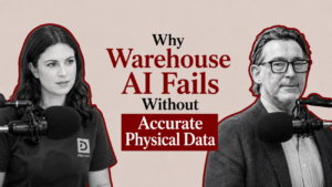Warehouse AI Needs a Reliable View of the Physical World